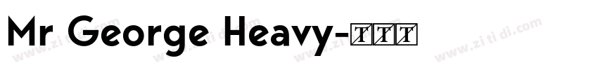 Mr George Heavy字体转换
